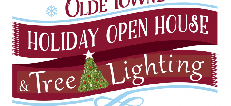 Olde Towne Holiday Open House & Tree Lighting Friday, November 18